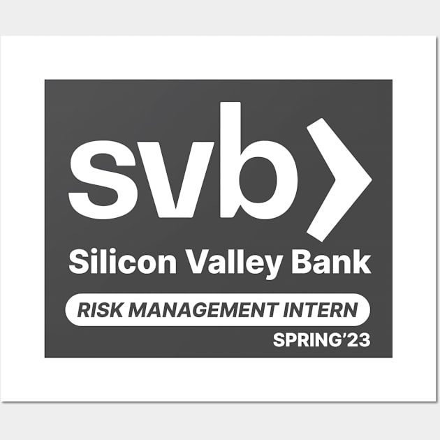 SVB Risk Management Intern 2023 Wall Art by stickerfule